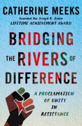 Bridging the Rivers of Difference (ISBN: 9781640659674)