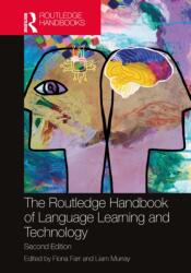 The Routledge Handbook of Language Learning and Technology (ISBN: 9781032534732)