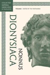 Dionysiaca (ISBN: 9780520281318)