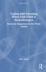 Coping with Parenting When Your Child is Neurodivergent (ISBN: 9781041009016)