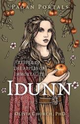 Pagan Portals - Idunn (ISBN: 9781803419244)