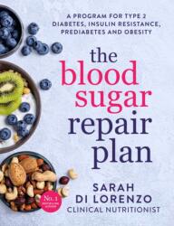 The Blood Sugar Repair Plan (ISBN: 9781761423925)