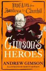 Gimson's Heroes (ISBN: 9781408721704)
