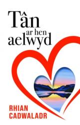 Tan ar Hen Aelwyd (ISBN: 9781845279936)