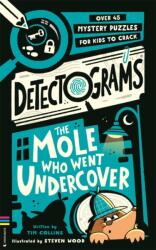 Detectograms(R): The Mole Who Went Undercover (ISBN: 9781837251544)
