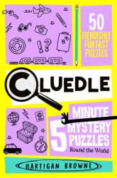 Cluedle - 5 Minute Mystery Puzzles: Round the World (ISBN: 9781035089574)