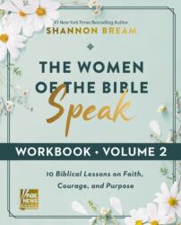 The Women of the Bible Speak Workbook, Volume 2 (ISBN: 9780310181989)