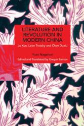 Literature and Revolution in Modern China (ISBN: 9798888907948)