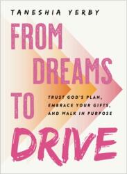 From Dreams to Drive (ISBN: 9780310466789)