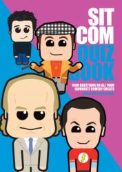 Sit Com Quiz Book (ISBN: 9781916755574)