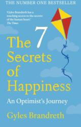 The 7 Secrets of Happiness (ISBN: 9781780726403)