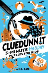 Cluedunnit: 5-minute Holiday Puzzles for Kids (ISBN: 9781526367907)