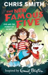 The New Famous Five: Five and the Forest of Secrets (ISBN: 9781444984705)