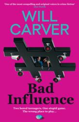 Bad Influence (ISBN: 9781917764285)