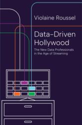 Data-Driven Hollywood (ISBN: 9780691251424)