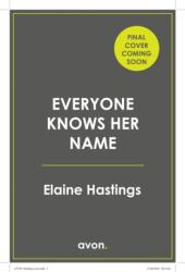 Everyone Knows Her Name (ISBN: 9780008763350)