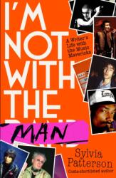 I'm Not With the Man (ISBN: 9780349728087)