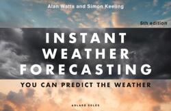 Instant Weather Forecasting 6th edition (ISBN: 9781399430784)