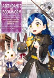 Ascendance of a Bookworm (Manga) Part 4 Volume 4 (ISBN: 9781718373136)