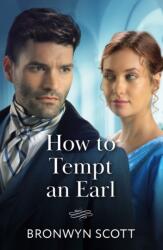 How To Tempt An Earl (ISBN: 9780263345179)