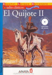 Miguel Cervantes: El Quijote II - Audio Clásicos Adaptos Nivel Superior (ISBN: 9788466752626)