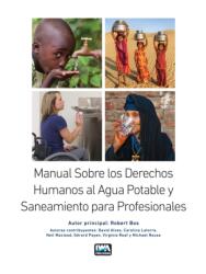 Manual Sobre los Derechos Humanos al Agua Potable y Saneamiento para Profesionales (ISBN: 9781789060515)