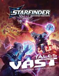 Starfinder Tales from the Vast Adventure Anthology (ISBN: 9781640787896)