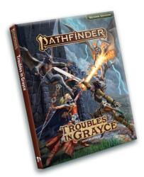 Pathfinder Troubles in Grayce Adventure Anthology (ISBN: 9781640787865)