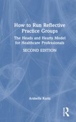 How to Run Reflective Practice Groups (ISBN: 9781032851372)