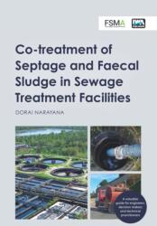 Co-treatment of Septage and Faecal Sludge in Sewage Treatment Facilities (ISBN: 9781789061260)