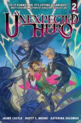 An Unexpected Hero (Light Novel) Vol. 2 (ISBN: 9781638494300)