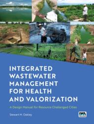 Integrated Wastewater Management for Health and Valorization (ISBN: 9781789061529)