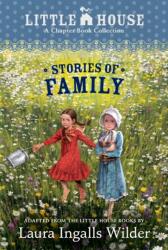 A Little House Chapter Book Collection: Stories of Family (ISBN: 9780063509634)