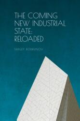 The Coming of New Industrial Society (ISBN: 9798887192864)