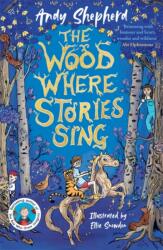 The Wood Where Stories Sing (ISBN: 9781800785724)