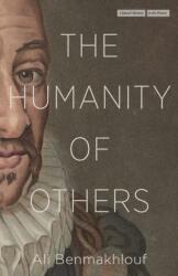 The Humanity of Others (ISBN: 9781503646292)