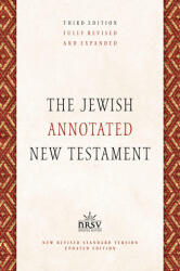 The Jewish Annotated New Testament - Marc Zvi Brettler (ISBN: 9780197770139)