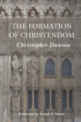 The Formation of Christendom (ISBN: 9780813240015)