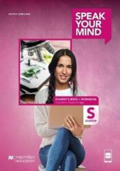 Speak Your Mind Starter Level Student's Book Workbook access to Student's App (ISBN: 9781380036667)