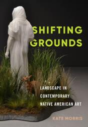 Shifting Grounds (ISBN: 9780295745367)
