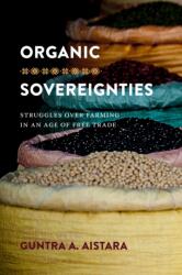 Organic Sovereignties (ISBN: 9780295743110)