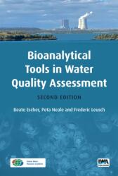 Bioanalytical Tools in Water Quality Assessment (ISBN: 9781789061970)