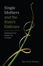 Single Mothers and the State's Embrace (ISBN: 9780295749433)