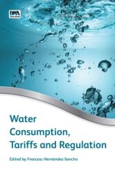 Water Consumption, Tariffs and Regulation (ISBN: 9781780404677)