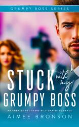 Stuck with My Grumpy Boss (ISBN: 9781036714673)