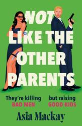 Not Like the Other Parents (ISBN: 9781035418497)