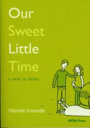 Our Sweet Little Time (ISBN: 9780955245077)