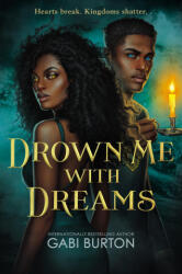 Drown Me with Dreams - BURTON GABI (ISBN: 9781547610419)