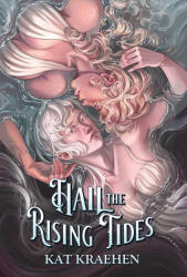 Hail the Rising Tides - Kat Kraehen (ISBN: 9781068209024)