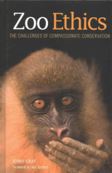 Zoo Ethics - Jenny Gray, Joel Sartore (ISBN: 9781501714429)